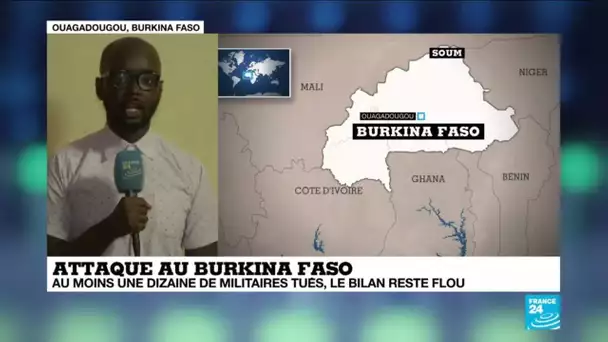 Attaque au Burkina Faso : au moins une dizaine de militaires tués, le bilan reste flou