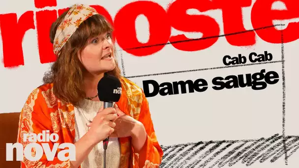 Dame sauge - La chronique de Cab Cab dans "La riposte"