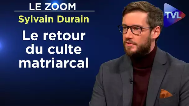 Le retour du culte matriarcal - Le Zoom - Sylvain Durain - TVL
