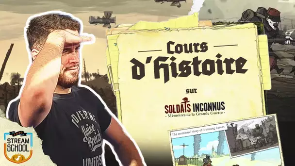 Cours d'Histoire avec Rivenzi et Romain sur le jeu Soldats Inconnus | STREAM SCHOOL