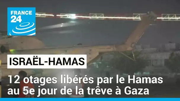 Douze otages libérés par le Hamas au 5e jour de la trêve à Gaza • FRANCE 24