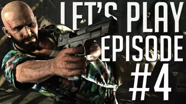 Max Payne 3 | Joli bug : L'homme blblblbl | Let's Play: Episode 4