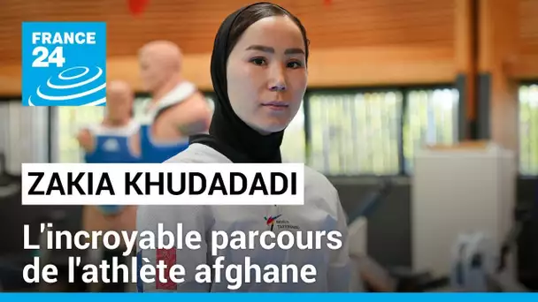 Zakia Khudadadi : l'incroyable parcours de l'athlète réfugiée afghane (série) • FRANCE 24