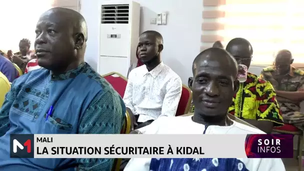 Mali : situation sécuritaire à Kidal