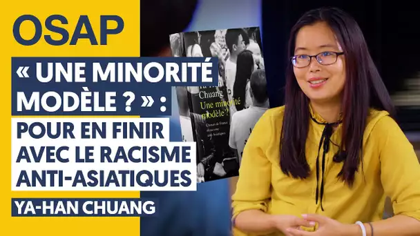 "UNE MINORITÉ MODÈLE ?" : POUR EN FINIR AVEC LE RACISME ANTI-ASIATIQUES