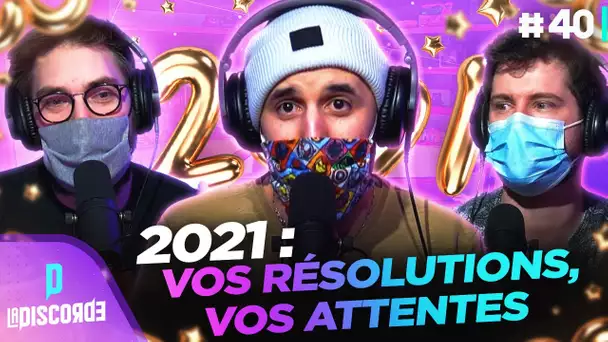 2021 : vos résolutions, vos projets et vos attentes ! 🤔 | La Discorde #40