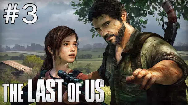 The Last of Us : Episode 3 | Derrière le mur - Let&#039;s Play