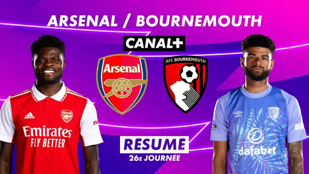 Le résumé d'Arsenal / Bournemouth - Premier League 2022-23 (26ème journée)