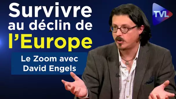 Survivre au déclin de l' Europe - Le Zoom - David Engels - TVL