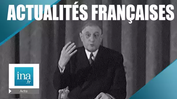 Les Actualités Françaises du 07/09/1960 : De Gaulle et l'Algérie | Archive INA