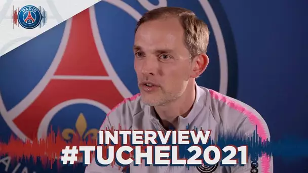 INTERVIEW THOMAS TUCHEL - #Tuchel2021