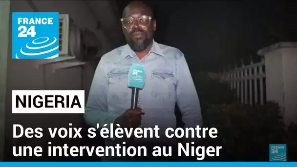 Au Nigeria, des voix s'élèvent contre une éventuelle intervention militaire au Niger