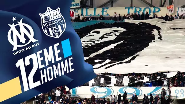 OM - Nantes | Le 12e Homme