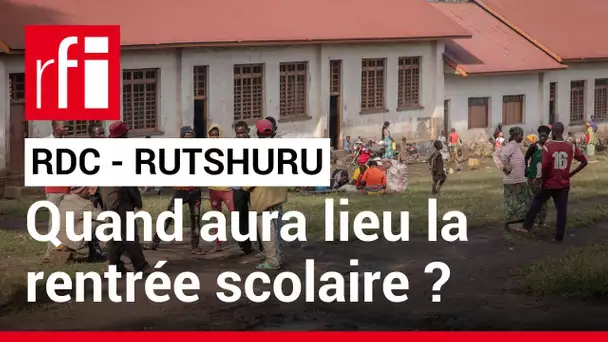 RDC : à quand la rentrée scolaire dans le Rutshuru ? • RFI