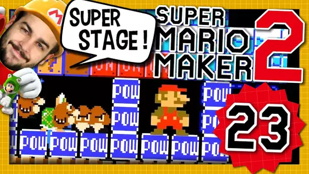 VOS STAGES SONT EXCELLENTS ! | SUPER MARIO MAKER 2 EPISODE 23 NINTENDO SWITCH