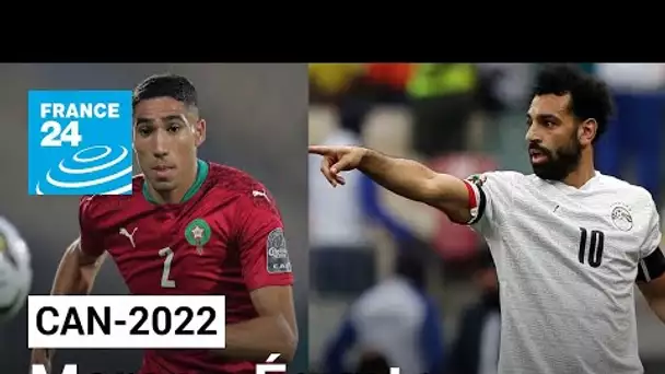 CAN-2022 : Gros choc Égypte - Maroc en quarts de finale • FRANCE 24