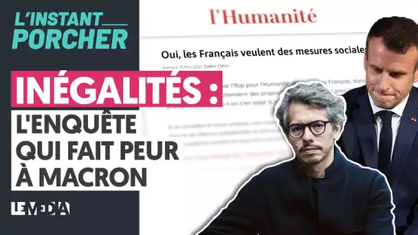 INÉGALITÉS : L'ENQUÊTE QUI FAIT PEUR À MACRON