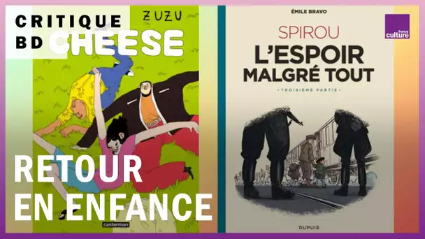 Bande dessinée : "Cheese" de Zuzu et "Spirou, l’espoir malgré tout – Troisième partie" d’Émile Bravo