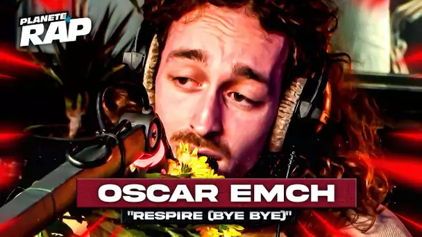 Oscar Emch - Respire (Bye bye)