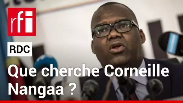RDC : que cherche Corneille Nangaa ? • RFI