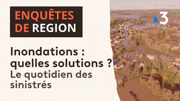 Inondations : le quotidien des sinistrés entre envie de rester, ou de partir loin de leur maison.