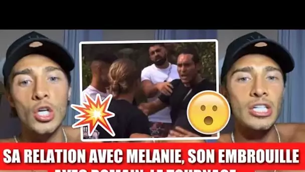 DYLAN BALANCE SUR MELANIE, SA RELATION AVEC ELLE, ROMAIN, LE TOURNAGE LA VILLA DES CŒURS BRISÉS 6 !😱