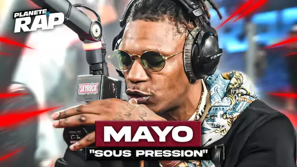 Mayo - Sous pression #PlanèteRap