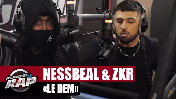 Nessbeal feat. Zkr "Le Dem" #PlanèteRap