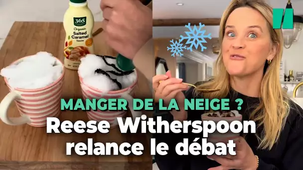 Est-ce qu’on peut vraiment manger de la neige, comme Reese Witherspoon ?