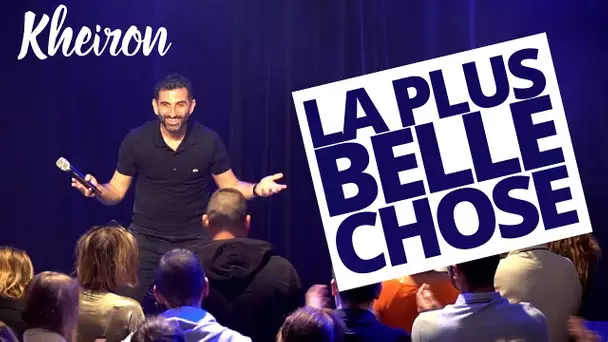 La plus belle chose - 60 minutes avec Kheiron