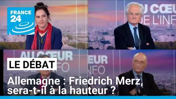 Allemagne : Friedrich Merz, sera-t-il à la hauteur ? • FRANCE 24