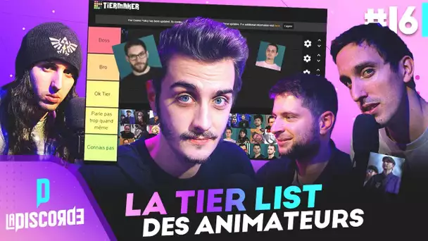 La Tier List des animateurs LeStream ! | La Discorde #16