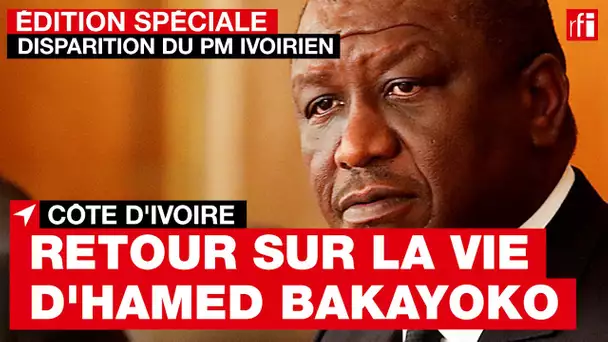 Hamed Bakayoko, disparition d'un charismatique pilier de la politique ivoirienne