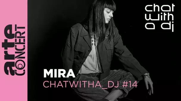 Mira bei Chat with a DJ - ARTE Concert