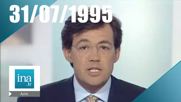 20h France 2 du 31 juillet 1995 - Hausse de la TVA | Archive INA