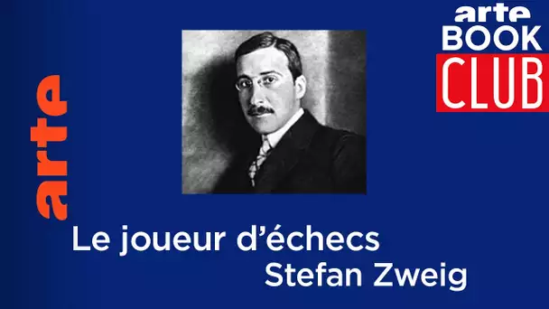 Discutons ensemble de « Le joueur d’échecs » de Stefan Zweig avec Le Mock | ARTE