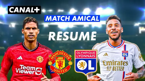 Résumé Manchester United / Lyon - Match amical - Saison 2023-24