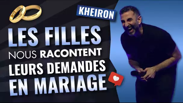 Les filles nous racontent leurs demandes en mariage... - 60 minutes avec Kheiron