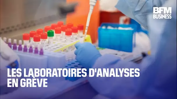 Les laboratoires d'analyses médicales en grève
