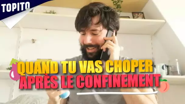 Choper après le confinement !