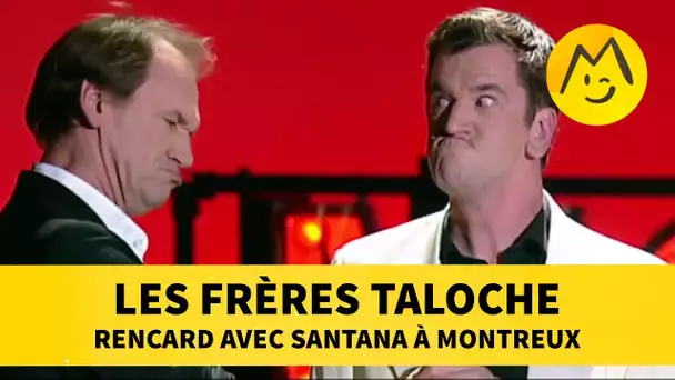Les Frères Taloche : Rencard avec Santana à Montreux