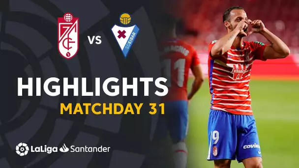 Highlights Granada CF vs SD Eibar (4-1)