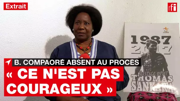 Blaise Compaoré absent au procès Sankara: pour Mariam Sankara, «il n’est pas courageux»