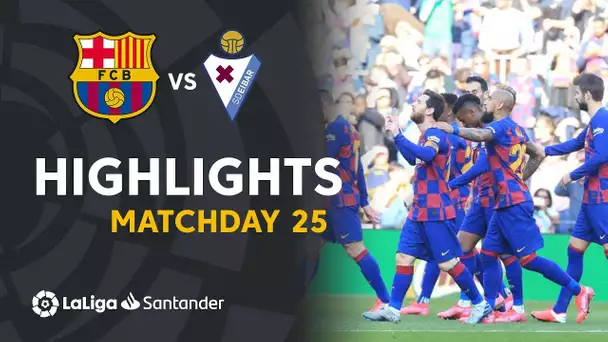 Highlights FC Barcelona vs SD Eibar (5-0)