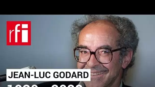 Mort de Jean-Luc Godard : la dernière onde de la Nouvelle Vague n'est plus • RFI