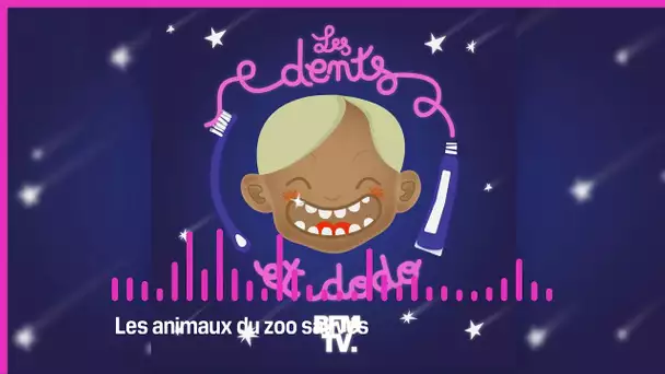 Les dents et dodo - “Les animaux du zoo sauvés”