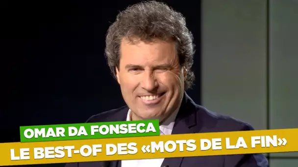 Le best-of des "mots de la fin" d'Omar Da Fonseca