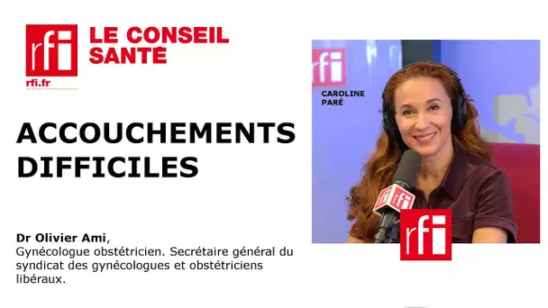 Les accouchements difficiles