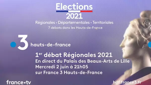 Régionales 2021 Hauts-de-France : suivez le 1er débat en direct