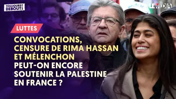 CONVOCATIONS, CENSURE DE RIMA HASSAN ET MÉLENCHON : PEUT-ON ENCORE SOUTENIR LA PALESTINE EN FRANCE ?